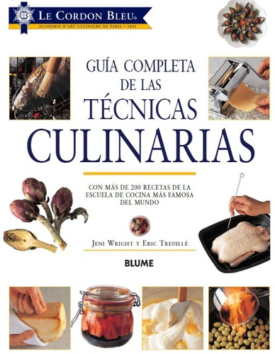 Imagen 1 de 5 de Guía Completa De Las Técnicas Culinarias - Le Cordon Bleu