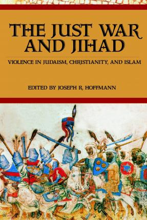 Libro The Just War And Jihad : Violence In Judaism, Chris...