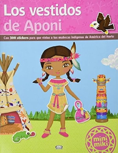 Libro - Los Vestidos De Aponi - Mini Miki, De Camel, Julie.
