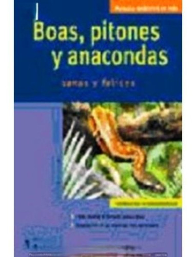 Boas Pitones Y Anaconda