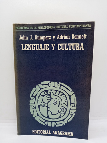 Lenguaje Y Cultura - John J. Gumperz - Adrián Bennett 