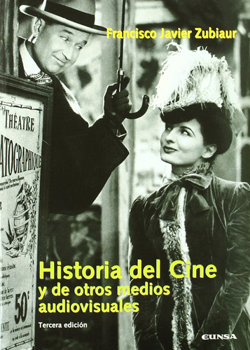 Historia Del Cine Y De Otros Medios Audiovisuales (comunicac