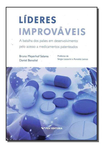 Líderes Improváveis, De Salama, Bruno Meyerhof / Benoliel, Daniel. Editora Fgv Em Português