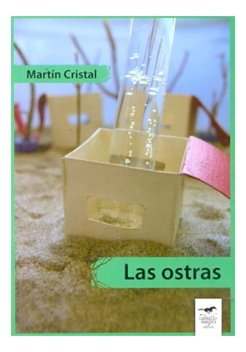 Ostras, Las - Martin Cristal