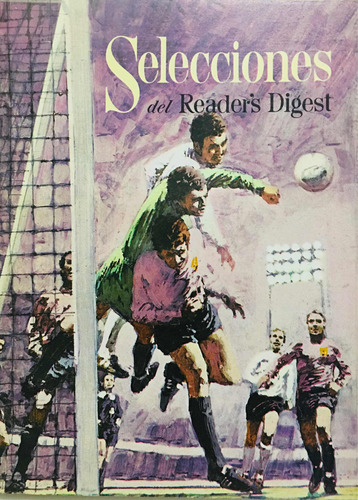 Revista Selecciones Readers Digest Junio 1970 Tomo 59 # 355