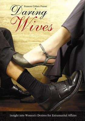 Libro Daring Wives : Insight Into Women's Desires For Ext...