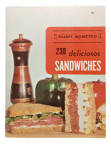 230 Deliciosos Sandwiches - Editorial Novaro - 1972