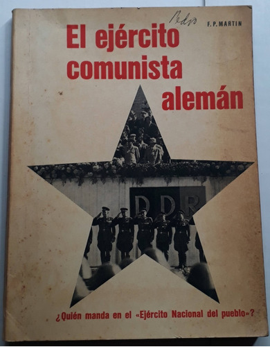 El Ejército Comunista Alemán F P Martin