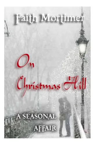 Libro: En La Colina De Navidad (un Asunto De Temporada)