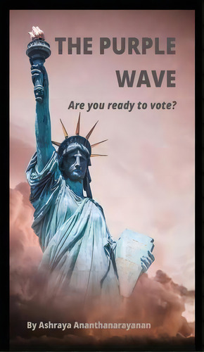 The Purple Wave, De Ashraya Ananthanarayanan. Editorial Indy Pub, Tapa Dura En Inglés