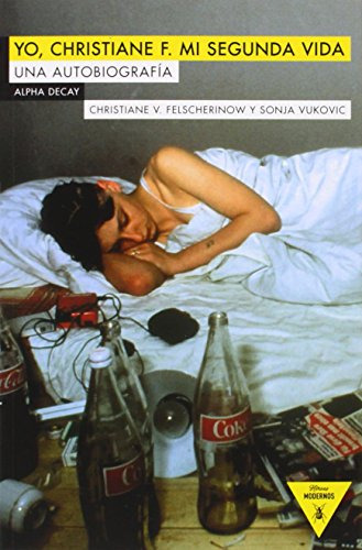 Yo Christiane F Mi Segunda Vida - Felscherinow,christiane V