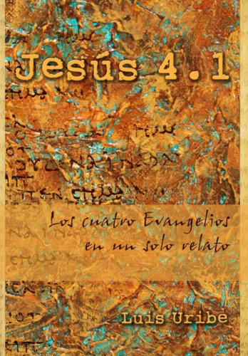 Libro: Jesús 4.1 - Versión Color: Los Cuatro Evangelios En U