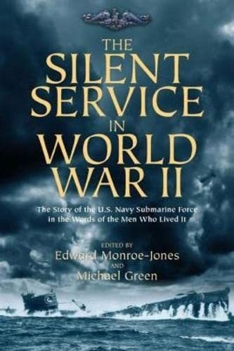 Book : The Silent Service In World War Ii The Story Of The.