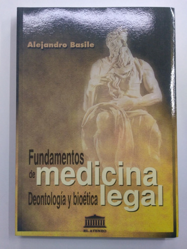 Fundamentos De Medicina Legal - Alejandro Basile