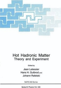 Libro Hot Hadronic Matter : Theory And Experiment - Jean ...