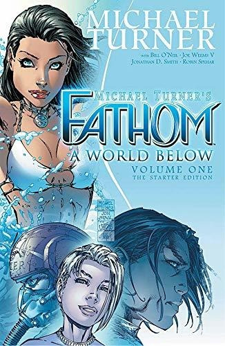 Book : Fathom Volume 1 A World Below The Starter Edition -.