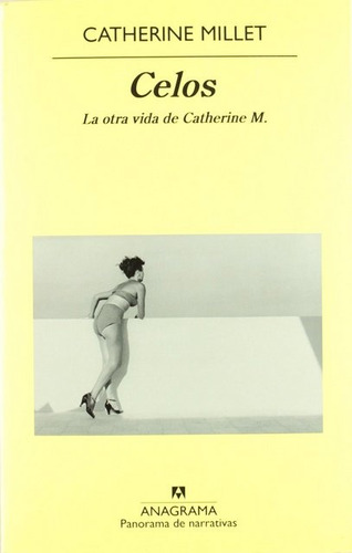 Celos - Catherine Millet