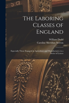 Libro The Laboring Classes Of England: Especially Those E...