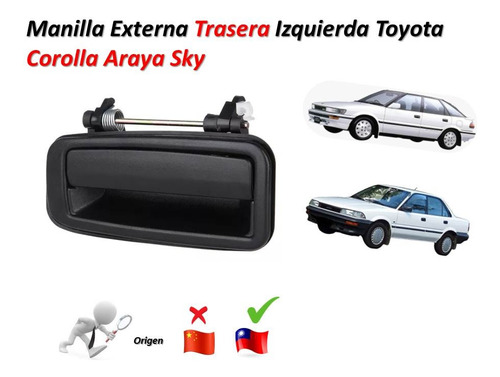 Manilla Externa Trasera Toyota Corolla Araya Sky Izquierda