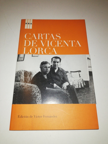 Cartas De Vicenta Lorca A Su Hijo Federico. Fernández. Rba