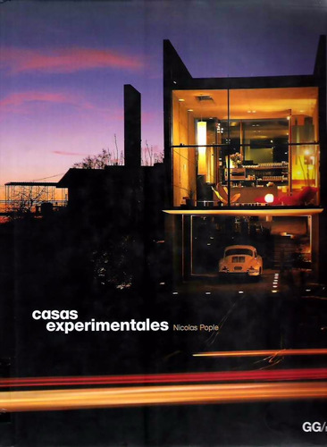 Casas Experimentales / Nicolas Pople / Gustavo Gili