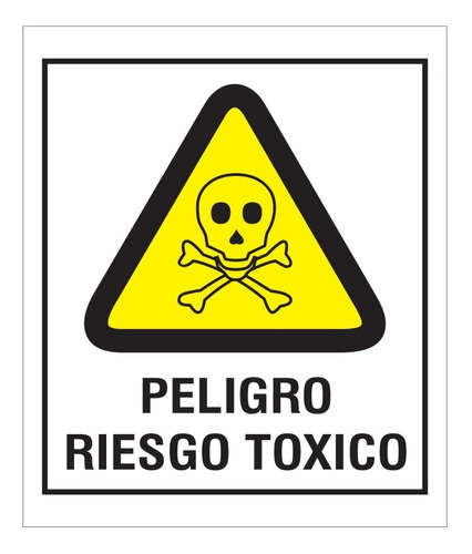 Cartel Peligro Riesgo Toxico 40x45 Alto Impacto