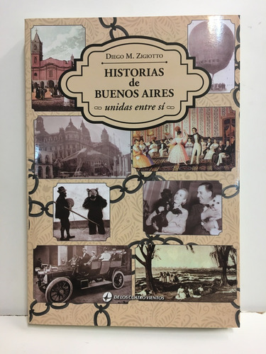 Historias De Buenos Aires - Diego Zigiotto