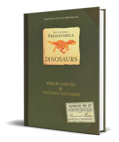 Enciclopedia Prehistorica Dinosaurios, De Robert Sabuda. Editorial Candlewick Press, Tapa Dura En Inglés, 2005