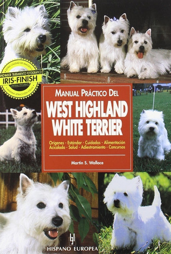 Wallace: Manual Práctico Del West Highland White Terrier