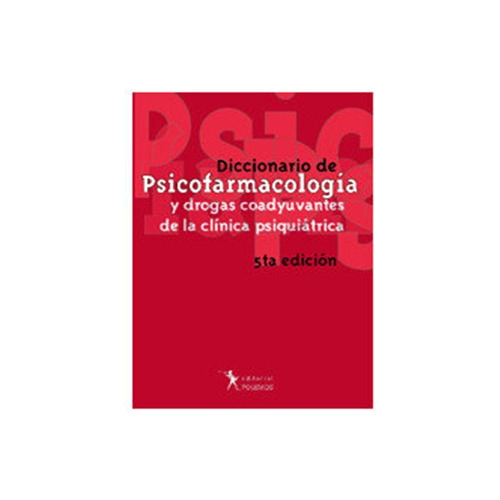 Diccionario De Psicofarmacologia Y Drogas, Stagnaro -rf Libr