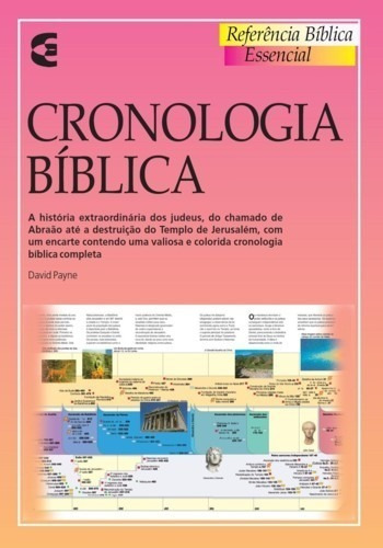 Cronologia Bíblica - Referência Bíblica Essencial