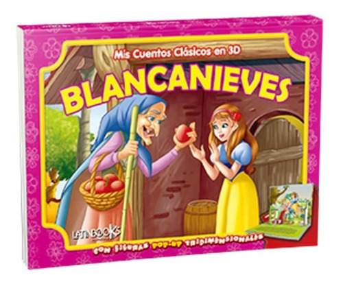 Libro Blancanieves - Mis Cuentos Clasicos En 3d (pop-up)