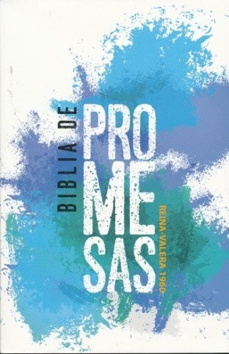 Biblia De Promesas Rvr60, Tapa Rustica Blanco-azul