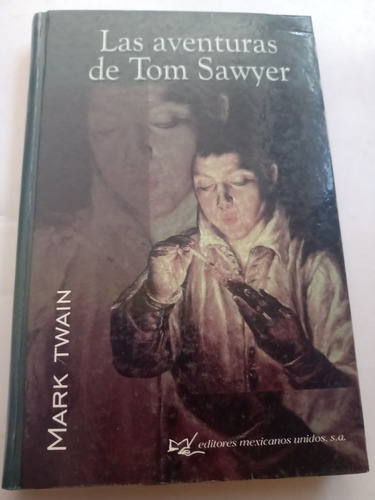 Mark Twain Las Aventuras De Tom Sawyer Pasta Dura