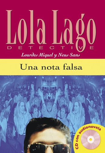 Una Nota Falsa, Lola Lago + Cd (libro Original)