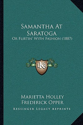 Libro Samantha At Saratoga: Or Flirtin' With Fashion (188...