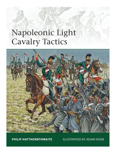 Libro: Tácticas Napoleónicas De Caballería Ligera (élite)