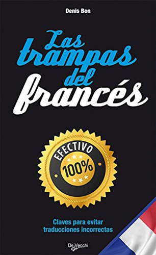 Las Trampas Del Frances / Denis Bon