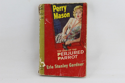 L433 Erle Stanley Gardner -- Perry Mason Perjured Parrot