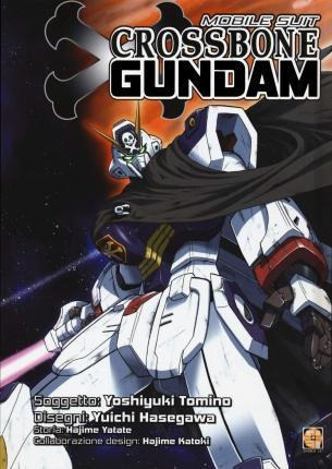 Mobile Suit Crossbone Gundam  Tomino Yoshiyuki Italiaqwe