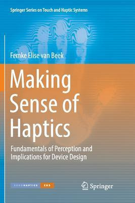 Libro Making Sense Of Haptics : Fundamentals Of Perceptio...