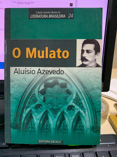 O Mulato Aluísio Azevedo