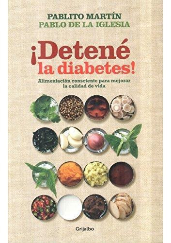 Detener La Diabetes!, De Martin, Pablito. Editorial Grijalbo En Español