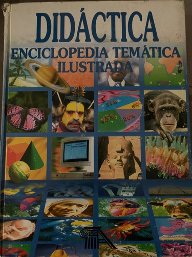 Enciclopedia Temática Ilustrada Didáctica - Tomos 1 3 4