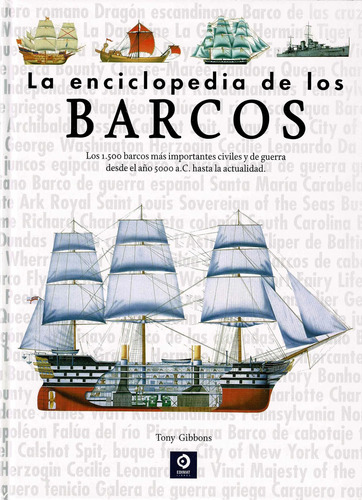 La Enciclopedia De Los Barcos / Tony Gibbons