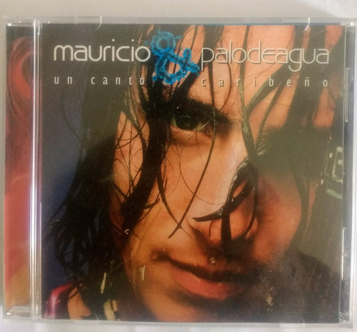 Mauricio Palodeagua Un Canto Caribeño Cd Original Promo 