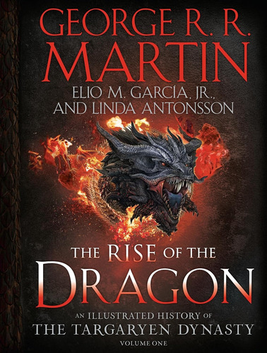 Libro The Rise Of The Dragon Illustrated - George R R Martin