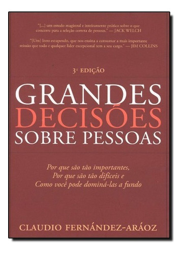 Grandes Decisões Sobre Pessoas: Por Que São Tão Important