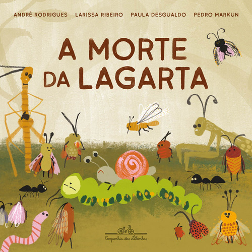 A morte da lagarta, de Rodrigues, André. Editora Schwarcz SA, capa mole em português, 2022