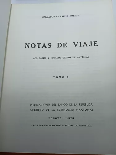  Notas de Viaje: Colombia y Estados Unidos de América (Classic  Reprint): 9780366066278: Salvador Camacho Roldán: Books